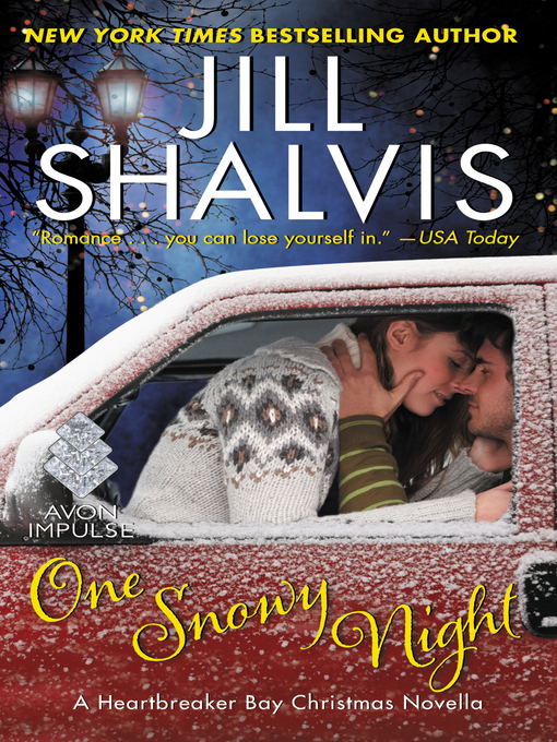 Title details for One Snowy Night by Jill Shalvis - Available